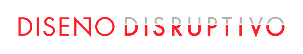 DISEÑO DISRUPTIVO